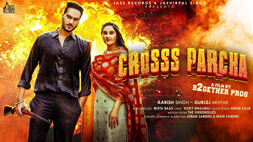 Cross Parcha Lyrics - Aarish Singh | Gurlej Akhtar | Punjabi Song