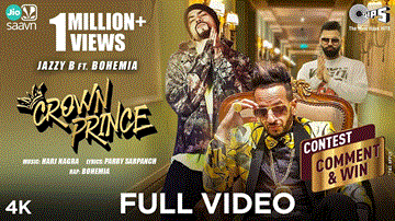 Crown Prince Lyrics - Jazzy B | Bohemia | Punjabi Song
