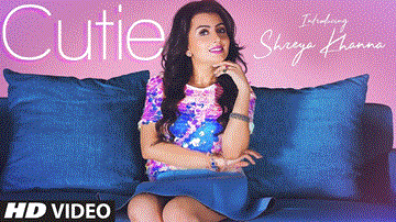 Cutie Lyrics - Â Shreya Khanna | Punjabi Song