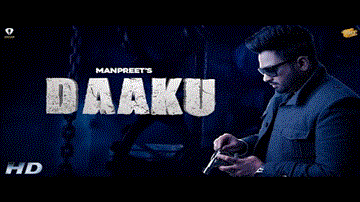 Daaku Lyrics - Manpreet | Punjabi Song