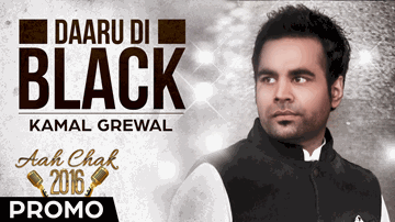 Daaru Di Black Lyrics - Kamal Grewal