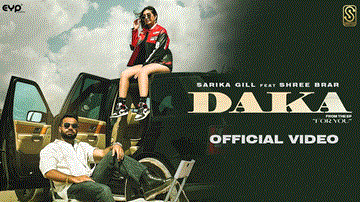 Daka Lyrics - Sarika Gill | Shree Brar | Punjabi Song