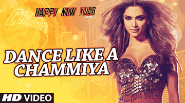 Dance Like A Chammiya Lyrics - Deepika Padukone | Shahrukh Khan | Abhishek Bachchan | Sunidhi Chauhan