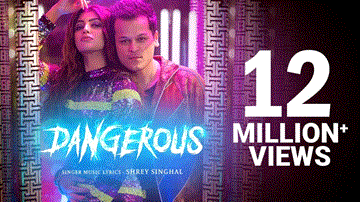 Dangerous Lyrics - Shrey Singhal | Swati J