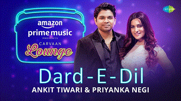 Dard &#8211; E &#8211; Dil Lyrics - Papon | Neeti Mohan | Anupriya Goenka | Mohammad Rafi | Punjabi Song