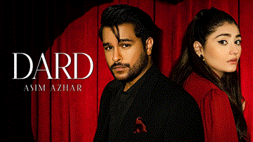 Dard Lyrics - Asim Azhar | Dur-e-Fishan Saleem