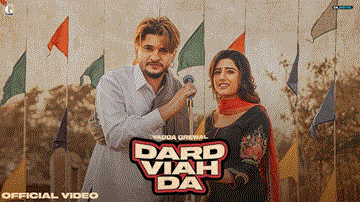 Dard Viah Da Lyrics - Vadda Grewal | Deepak Dhillon | Punjabi Song