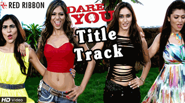 Dare You (Title) Lyrics - Vikas Srivastav | Harsh Nagar | Alisha Seema Khan | Kary Arora