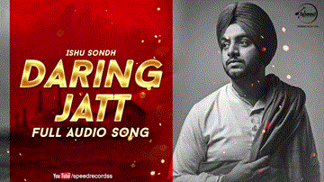 Daring Jatt Lyrics - Ishu Sondh | Punjabi Song