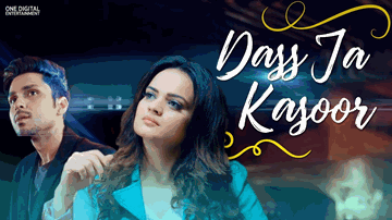 Dass Ja Kasoor Lyrics - aditi singh sharma | amol parashar | Punjabi Song