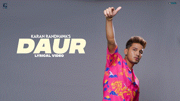 Daur Lyrics - Karan Randhawa | Punjabi Song