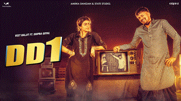 Dd1 Lyrics - Veet Baljit | Shipra Goyal | Punjabi Song