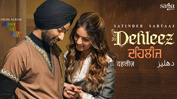 Dehleez Lyrics - Satinder Sartaaj | Kiren Raju | Punjabi Song