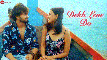 देख लेने दो Dekh Lene Do Lyrics - Rishabh Srivastava
