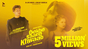 देखे सारे ख्वाब Dekhe Saare Khwaab Lyrics - Ishaan Khan