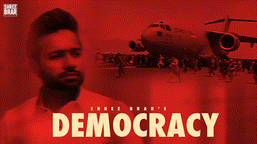 Democracy Lyrics - Shree Brar | Punjabi Song