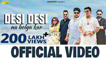 Desi Desi Na Bolya Kar Chori Re Lyrics - KD | Raju Punjabi | Haryanvi Song