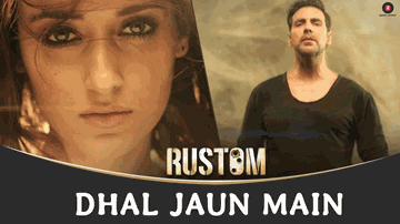 Dhal Jaun Main Lyrics - Akshay Kumar | Ileana Dcruz | Aakanksha Sharma | Jubin Nautiyal