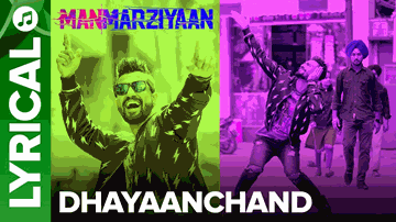 Dhayaanchand Lyrics - Abhishek Bachchan | Taapsee Pannu | Vijay Yamla | Nikhita Gandhi