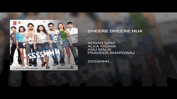 Dheere Dheere Hua Lyrics - Karan Nath | Dino Morea | Kushal Punjabi | Adnan Sami | Alka Yagnik