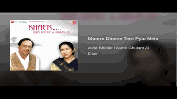 Dheere Dheere Tere Pyar Me Lyrics - Aamir Ghulam Ali | Asha Bhosle