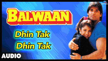 Dhin Tak Dhin Tak Lyrics - Sunil Shetty | Neena Gupta | Avtar Gill | Abhijit | Sapna Mukherjee