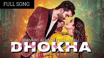 Dhokha (Title) Lyrics - Mankirt Aulakh