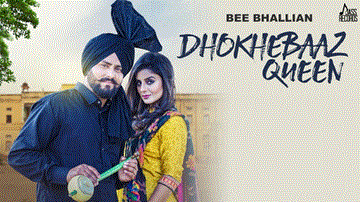 DhokheBaaz Queen Lyrics - Nilaksha  Mehta | Sushant Kapoor | Punjabi Song