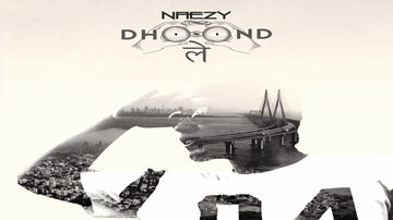 Dhoond Le Lyrics - Naezy