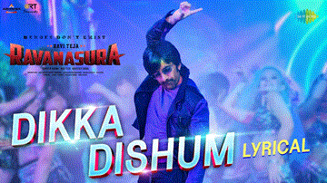 Dikka Dishum Lyrics - Ravi Teja | Daksha Nagarkar | Swathi Reddy UK | Bheems Ceciroleo