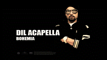 Dil Acapella Lyrics - Bohemia | Punjabi Song