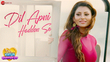 Dil Apni Haddon Se Lyrics - Urvashi Rautela | Gautam Gulati | Jyotica Tangri