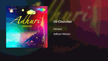 Dil Chorchor Lyrics - Himani | Harpreet Singh | Himani Kapoor