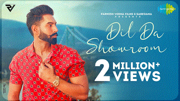 Dil Da Showroom Lyrics - Parmish Verma | Punjabi Song