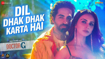 Dil Dhak Dhak Karta Hai Lyrics - Ayushmann Khurrana | Rakul Preet Singh | Raj Barman | Sakshi Holkar