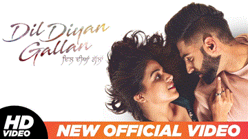 Dil Diyan Gallan Title Track Lyrics - Abhijeet Srivastava | Punjabi Song