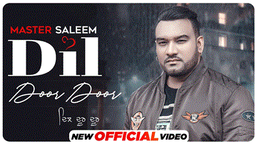 Dil Door Door Lyrics - Master Saleem | Punjabi Song
