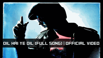 Dil Hai Ye Dil Lyrics - Raghav Sachar | Sunidhi Chauhan