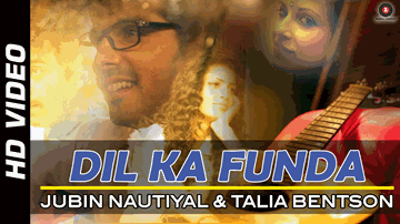 Dil Ka Funda Lyrics - Zayed Khan | Tena Desae | Talia Benson | Jubin Nautiyal | Talia Bentson