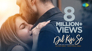 Dil Kisi Se Lyrics - Arjun Kanungo | Nikki Tamboli