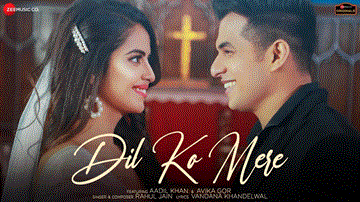 दिल को मेरे Dil Ko Mere Lyrics - Rahul Jain