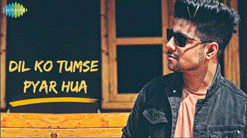 Dil Ko Tumse Pyar Hua Lyrics - Siddharth Slathia