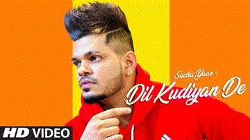 Dil Kudiyan De Lyrics - Sucha Yaar | Punjabi Song