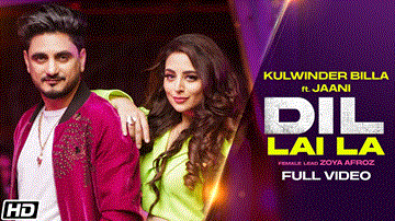 Dil Lai La Lyrics - Kulwinder Billa | Punjabi Song