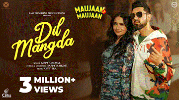 Dil Mangda Lyrics - Gippy Grewal