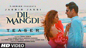 Dil Mangdi Lyrics - Ishika Taneja | Jasbir Jassi | Aneesha Madhok | Punjabi Song