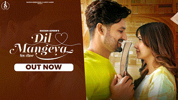 Dil Mangeya Lyrics - Sajjan Adeeb | Punjabi Song