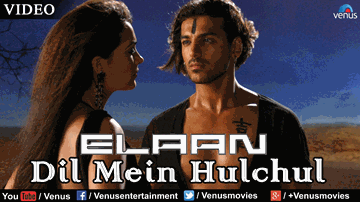 Dil Mein Hulchul Lyrics - John Abraham | Arjun Rampal | Lara Dutta | K. K. | Sunidhi Chauhan