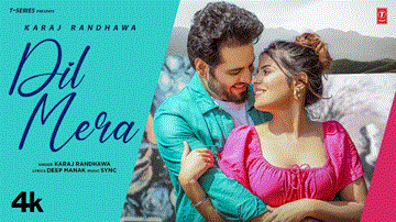 Dil Mera Lyrics - Karaj Randhawa | Punjabi Song