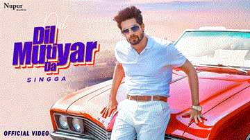 Dil Mutiyar Da Lyrics - Singga | Sonia Verma | Punjabi Song